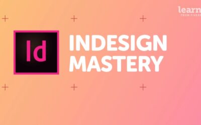 Adobe InDesign Mastery at Learn from Fiverr
