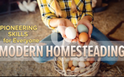Pioneering Skills for Everyone: Modern Homesteading at The Great Courses