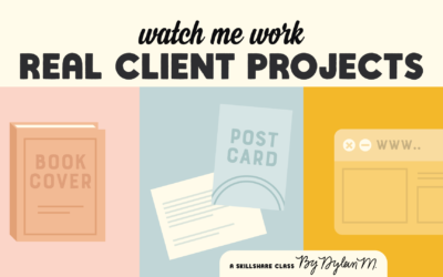 Watch Me Work: Real Client Design Projects at Skillshare